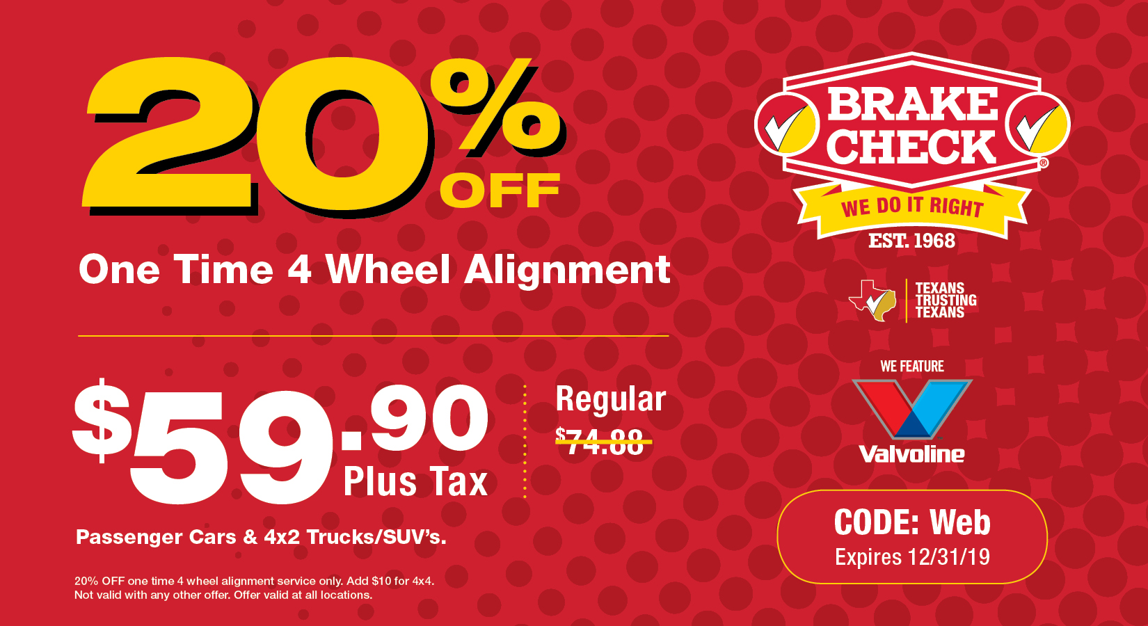 Brake Check, Highest Quality Parts and Every Day Low Prices.